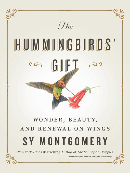 Title details for The Hummingbirds' Gift by Sy Montgomery - Available